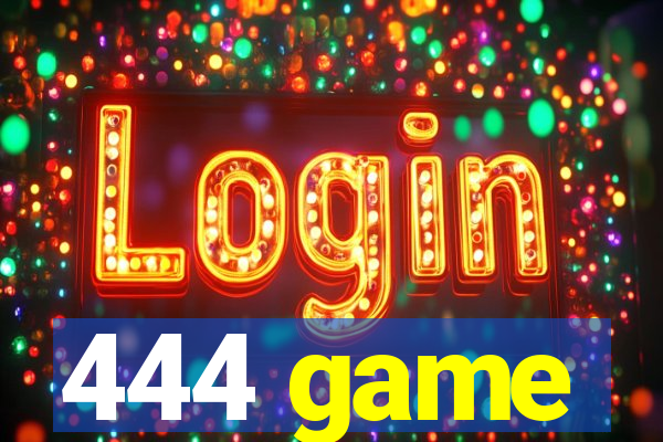 444 game